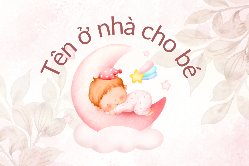 Tên ở nhà cho bé
